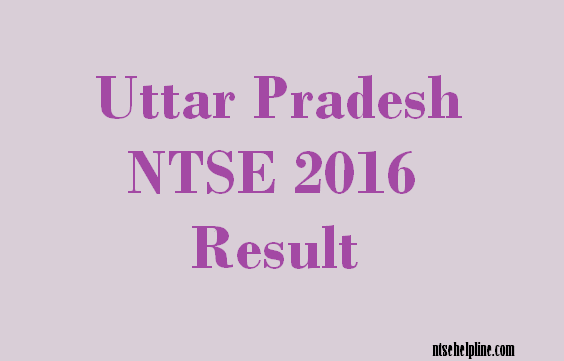 Uttar Pradesh NTSE 2016 Result